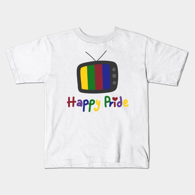 Happy pride on TV Kids T-Shirt by Outstanding W